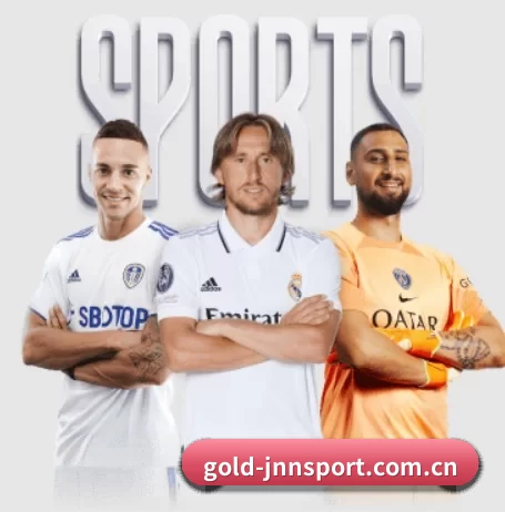 gold-jnnsport.com.cn的故事 - 体育资讯内容服务